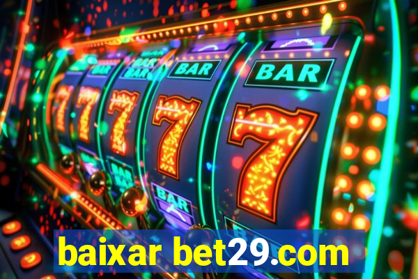 baixar bet29.com